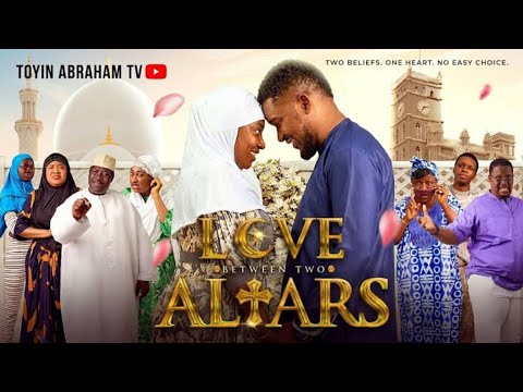 LOVE BETWEEN TWO ALTARS | Official Trailer | Toyin Abraham Ajeyemi | New Nollywood Movie 2026