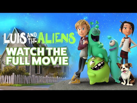Luis & The Aliens | Full Movie in English (HD)