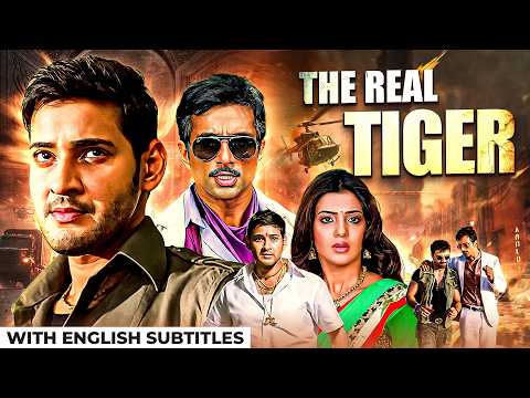 Mahesh Babu & Samantha’s The Real Tiger 🎬 English Subtitles | Hindi Dubbed Full Movie | #southmovie