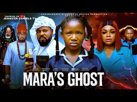 MARA'S GHOST – CHIMAMANDA AUGUSTINE, SOCHI INFINITY, EKA DUKE 2026 LATEST NOLLYWOOD MOVIE #trending