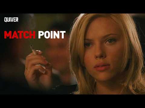 MATCH POINT – Scarlett Johansson | Fatal Obsession Thriller – Free Movie