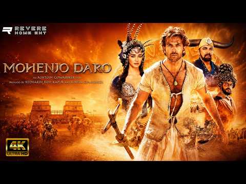Mohenjo Daro (2016) Hindi Full Movie | Hrithik Roshan | Historical Adventure | HD