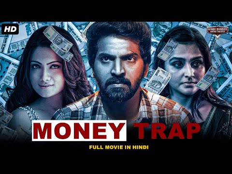 MONEY TRAP – Hindi Dubbed Full Movie | Vaibhav Reddy, Ramya Nambeeshan | Thriller Movie