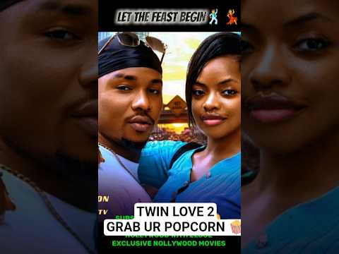 New movie alert💥Twin love 2 Nigerian movie starring Victory Michael and Omeche Oko 🎬🎥🍿