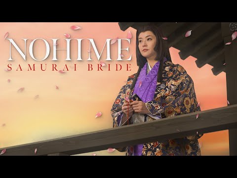 Nohime: The Samurai Bride (Full Movie) | ENG SUB