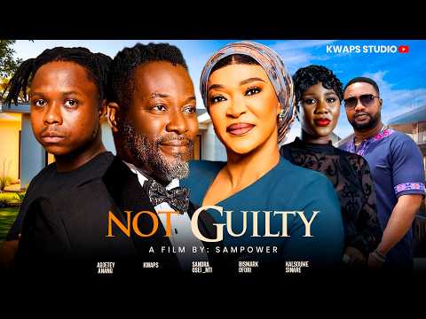 NOT GUILTY- ADJETEY ANNAN, KALSOUME SINARE, KYEKYEKU, SANDRA NTI, BONOBA, LOTTI 2026 GHANAIAN MOVIES