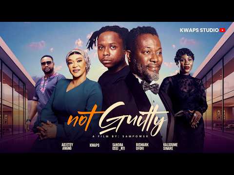 NOT GUILTY OFFICIAL TRAILER.2026 GHANAIAN MOVIES