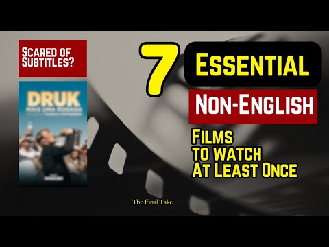 Open Your World: 7 Foreign Films That Redefine Cinema