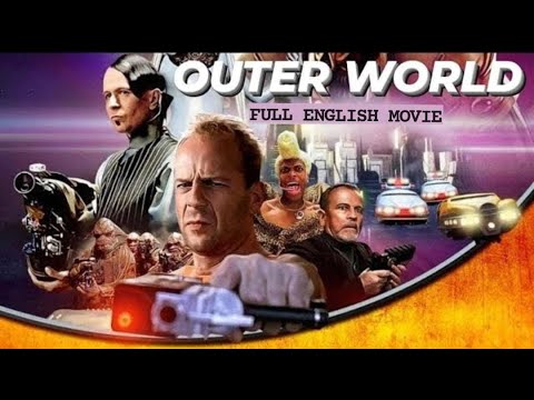 OUTER WORLD – English Movie | Hollywood Blockbuster Action – Adventure Movie Full HD | Bruce Willis
