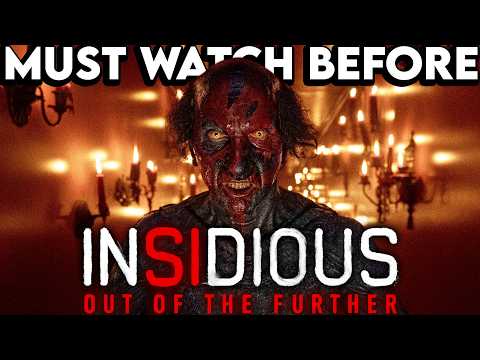Recap Before INSIDIOUS: OUT OF THE FURTHER | INSIDIOUS Movie Series Explained