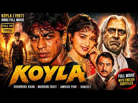 Saanson Ki Mala – Koyla (1997) Hindi Full Movie WIth English Subtitle – Shahrukh Khan, Madhuri Dixit