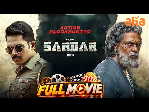 Sardar Tamil Full Movie | Karthi | Raashi Khanna | Chunky Panday | GV Prakash | Aha