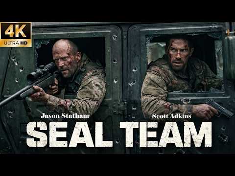 SEAL TEAM Jason Statham Scott Adkins New Action Crime And Thriller Movie 2026 #Full HD