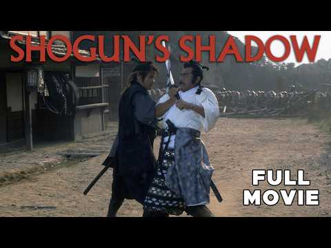 Shogun's Shadow | FULL MOVIE | Sonny Chiba | Samurai Martial Arts Action Adventure