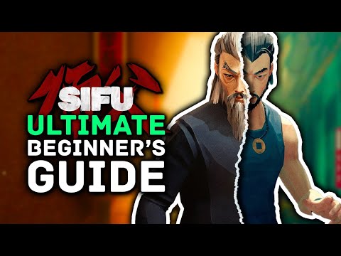 SIFU | Ultimate Beginner's Guide – Tips & Tricks