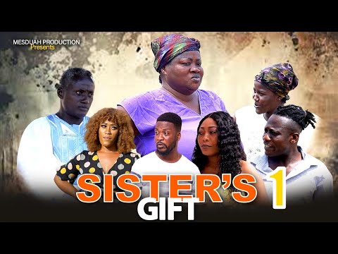 SISTER'S GIFT PT.1 FULL 2025 GHANAIAN MOVIE Ft.Mercy asiedu,Awurama,Virus,Agyadu,Mimi,Pantan,Efo