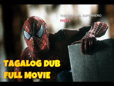 SPIDERMEN TAGALOG Dub | Part 1 Full Movie | Tagalog Dubbed