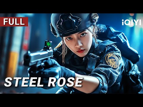 Steel Rose丨Action/Crime/Gunfight | Chinese movie 2025 | iQIYI Movie English