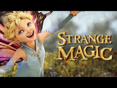 Strange Magic (2015) | Full Movie