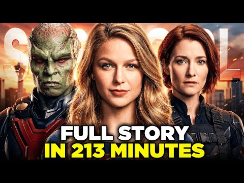 Supergirl FULL SERIES Recap (6 Seasons) in 213 Minutes
