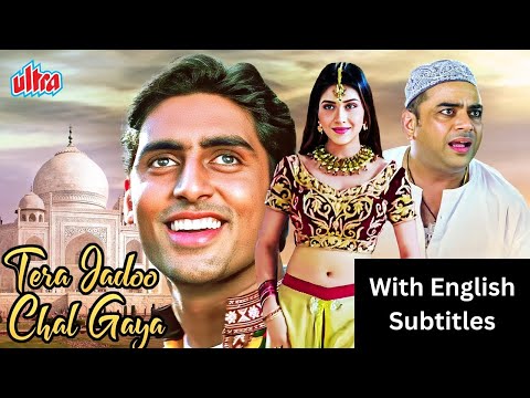 Tera Jadoo Chal Gayaa (2000) – Hindi Movie With English Subtitles | Abhishek Bachchan & Keerth