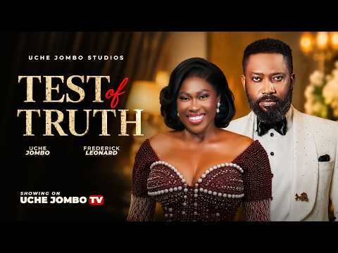TEST OF TRUTH / Nigerian Movies 2026 Latest Full movies