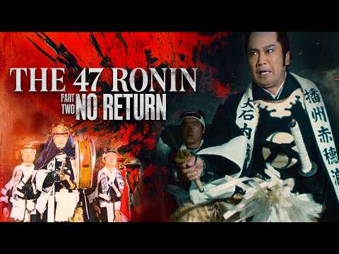 The 47 Ronin (Part 2): No Return | Full Movie | ENG SUB