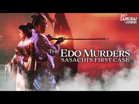 The Edo Murders: Sashichi’s First Case (Full Movie) | English Subtitle