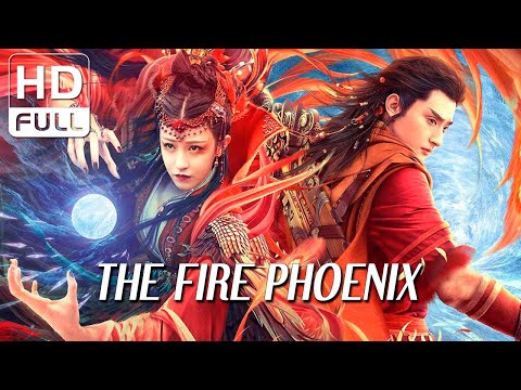 The Fire Phoenix | Fantasy/Costume Drama/Adventure Movie (Full HD/ENG SUB)