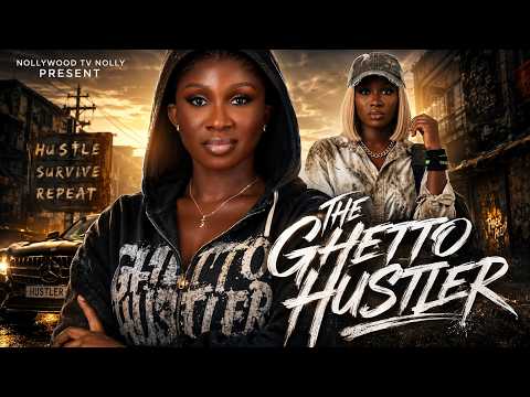 The Ghetto Hustler | Sonia Uche, Gift Igah | Full 2026 Latest New Nigerian Movie