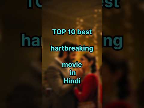 The Most Heartbreaking Indian Movies