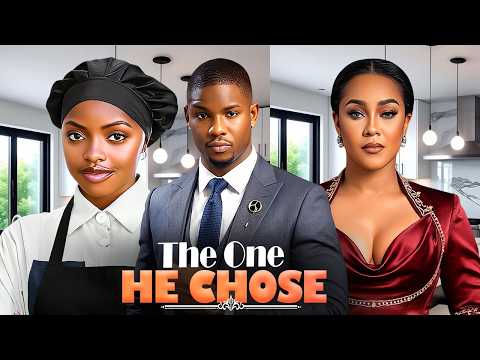 THE ONE HE CHOSE (OMECHE OKO, VICTORY MICHAEL, CYNTHIA CLARKE) Latest Nigerian Movies 2026