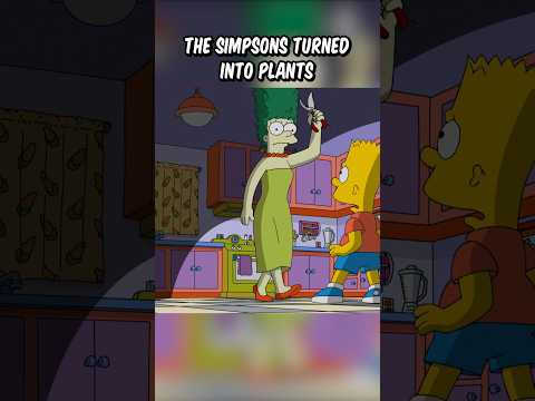 The Simpsons turned into plants