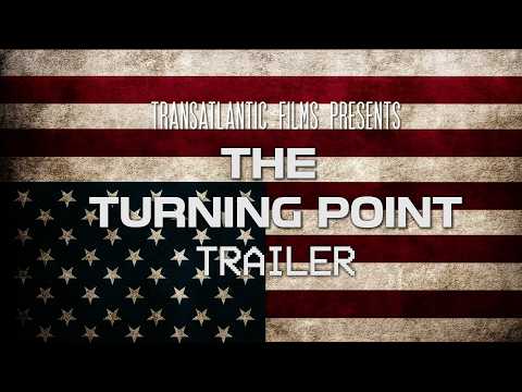 "The Turning Point" Trailer