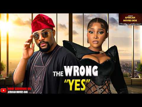 THE WRONG YES – JOHN EKANEM, SANDRA OKUNZUWA | Nigerian Movies 2026 Latest Full Movies