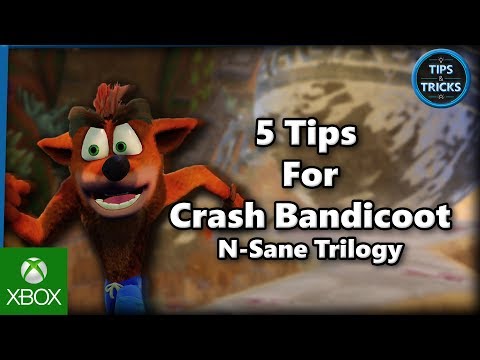 Tips and Tricks – 5 Tips for Crash Bandicoot N-Sane Trilogy