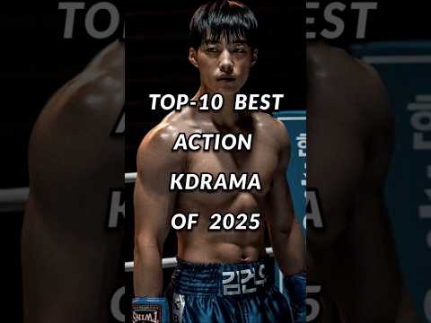 Top-10 Best Action K-drama of 2025||#kdrama #shorts #ytshorts