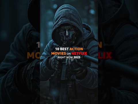 Top 10 Best Action Movies | Must Watch Right Now In 2025 #netflix #action #movie #top10 #newrelease