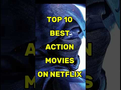 Top 10 best action movies on Netflix #shorts #top10 #netflix