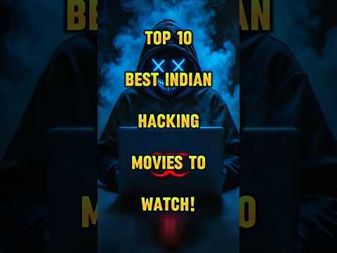 TOP 10 Best Indian Hacking Movies That Will Blow Your Mind 📵