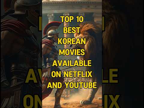 Top 10 best Korean movies on Netflix and YouTube #shorts #korean
