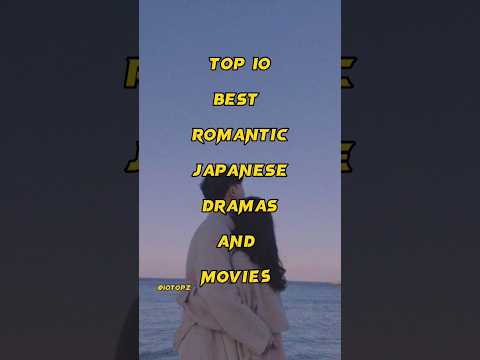 Top 10 best romantic Japanese dramas and movies😍❤️💗#shorts