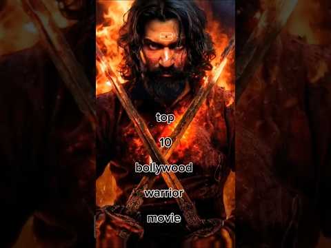Top 10 Bollywood Movies About Warriors & Kings
