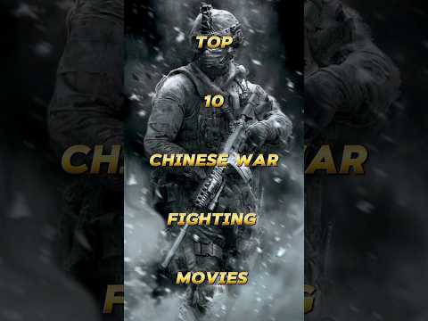 Top 10 Chinese war fighting movies #youtube #youtuber #youtubeshorts
