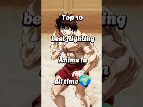 Top 10 Greatest Fighting Anime of All Time 💥 | Epic Action & Legendary Battles 🔥