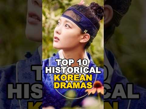 Top 10 Historical Korean Drama #kdrama #koreandrama #kdramaedit