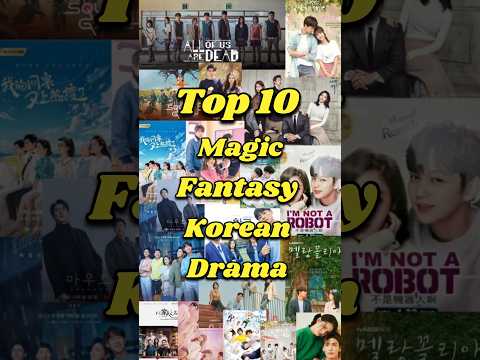 Top 10 Magic Fantasy Korean Dramas #koreandrama #korean #top10 #fantasy