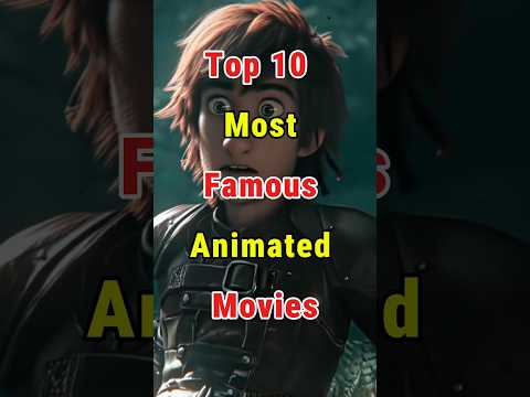 Top 10 most Famous Animated Movies #shorts