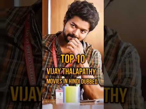 TOP 10 VIJAY THALAPATHY MOVIES IN HINDI DUBBED 😍🔥 #vijaythalapathy #vijaythalapathymovies #trending