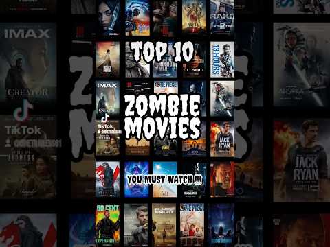 Top 10 Zombie Movies
